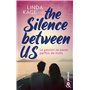 The silence between us
