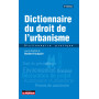 Dictionnaire du droit de l'urbanisme