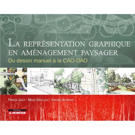 La représentation graphique en aménagement paysager