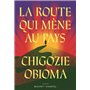 La route qui mène au pays