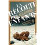La récolte des enfants
