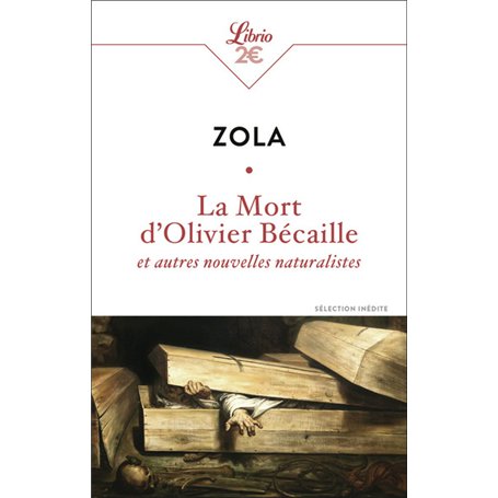 La Mort d'Olivier Bécaille et autres nouvelles naturalistes