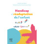 Handicap et Réadaptation de l'enfant