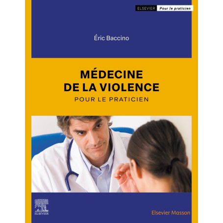 Médecine de la violence pour le praticien