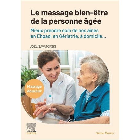 Le massage bien-être de la personne âgée