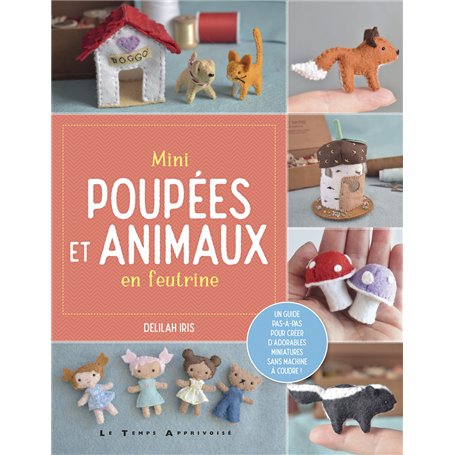 Mini poupées et animaux en feutrine