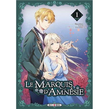 Le Marquis d'Amnésie T01