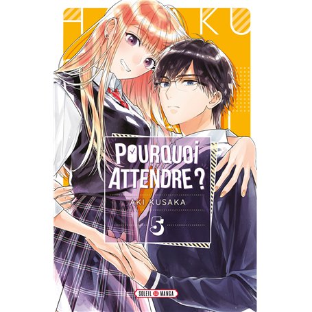 Pourquoi attendre ? T05 7,13 €