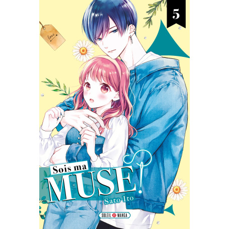 Sois ma muse ! T05