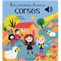 Mes premières chansons corses - Livre sonore avec 6 puces - Dès 1 an