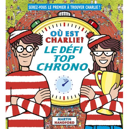 Où est Charlie ? - Le Défi top chrono