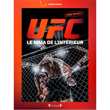 UFC : le MMA de l'intérieur