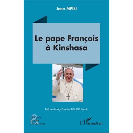 Le pape François à Kinshasa