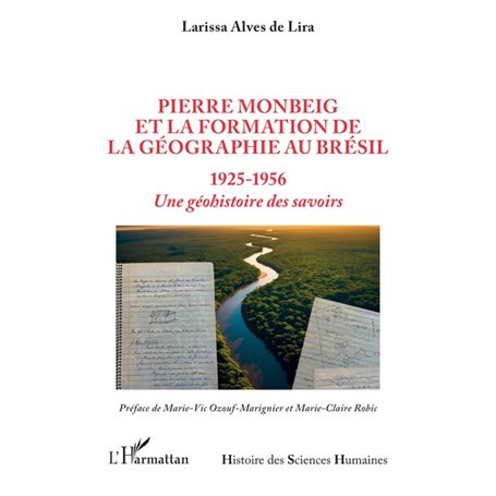 Pierre Monbeig et la formation de la géographie au Brésil
