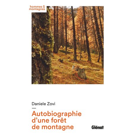 Autobiographie d'une forêt de montagne 19,52 €
