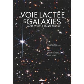 La Voie lactée et les galaxies