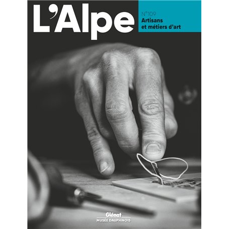 L'Alpe 109 - Artisans et métiers d'art