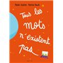 Tous les mots n'existent pas