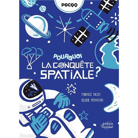 Pourquoi la conquête spatiale ?