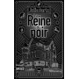 La Reine du noir