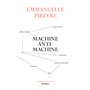 Machine anti-machine