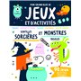 Mon grand bloc de jeux et d'activités gentilles sorcières et monstres rigolos