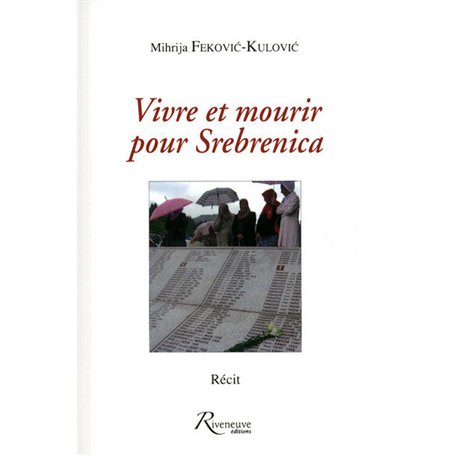 Vivre et mourir pour Srebrenica 19,57 €