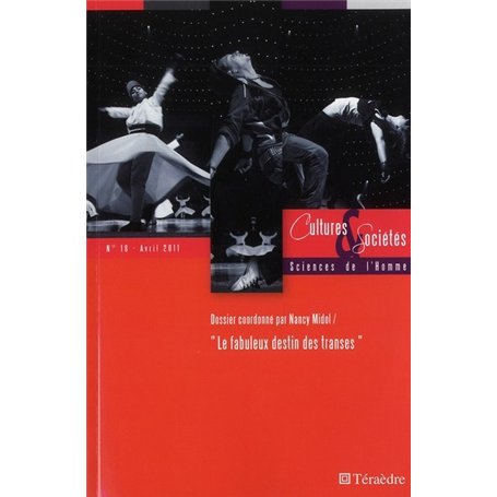 Le fabuleux destin des transes