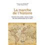 La marche de l'Histoire - Evolution des sociétés