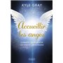 Accueillir les anges - Comment les ressentir