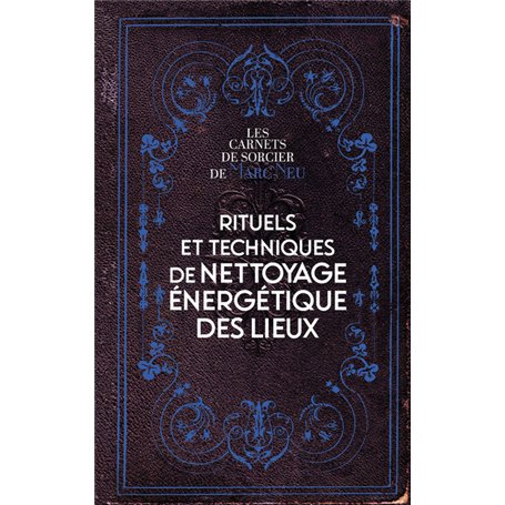 Rituels de nettoyage énergétique des lieux