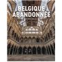 Belgique abandonnée