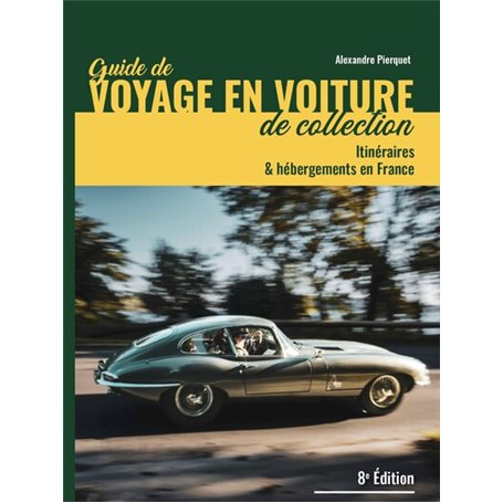 Guide de voyages en voiture (8édition) de collection