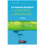 LE MANUEL PORPHYRE DU PREPARATEUR EN PHARMACIE 2E ED 63,50 €
