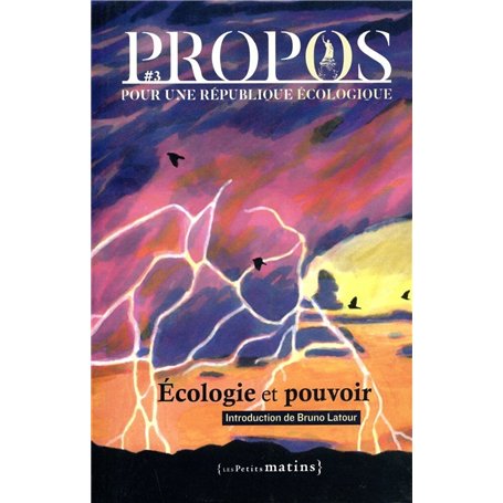 PROPOS - N° 3 Écologie et Pouvoir 11,74 €