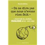 On ne dira pas que nous n'avons rien fait - L'aventure du journal Ecologie infos 1972-1992