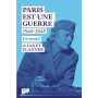 Paris est une Guerre - 1940-1945