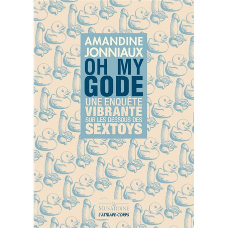 Oh my Gode - Une enquête vibrante sur les dessous des sextoys