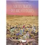 Sur les traces des archéologues