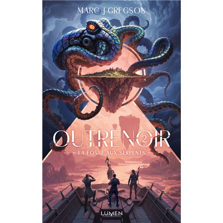 Outrenoir - Tome 2 La Fosse aux serpents