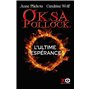 Oksa Pollock - L'ultime espérance