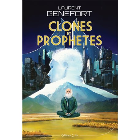 Clones et prophètes
