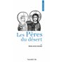 Prier 15 jours avec les Pères du désert