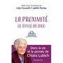 La proximité : le style de Dieu