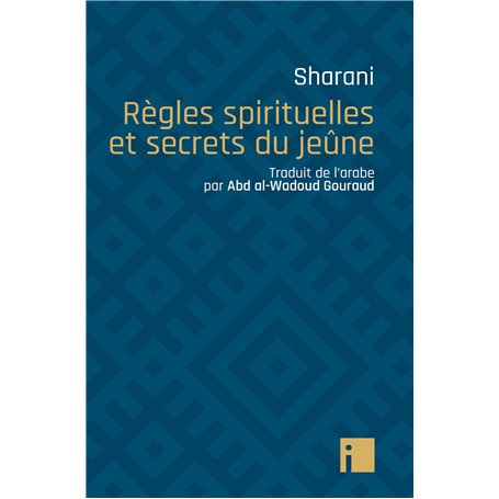 Règles spirituelles et secrets du jeûne 7,34 €
