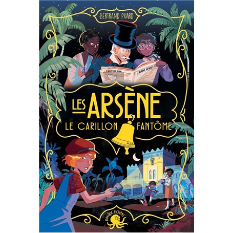 Les Arsène - Le Carillon fantôme
