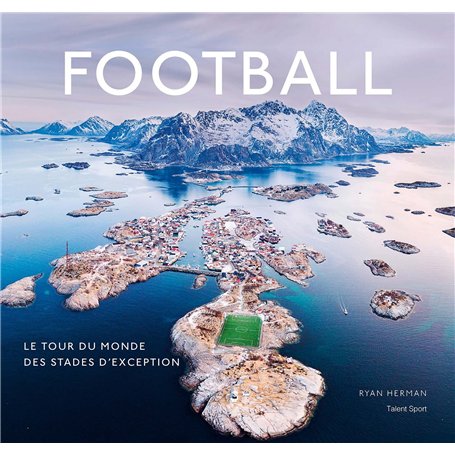 Football, le tour du monde des stades d'exception 31,31 €
