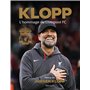 KLOPP  L'hommage du Liverpool FC