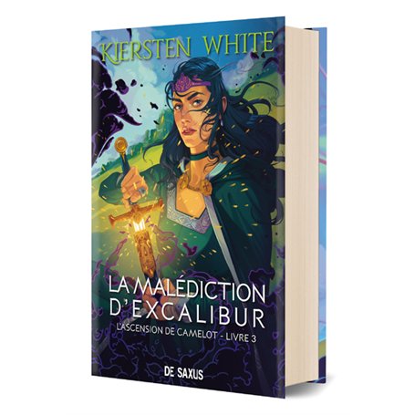 L'ascension de Camelot - Livre 03 La malédiction d'Excalibur (relié collector)