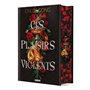 Ces plaisirs violents - Tome 01 (relié collector)